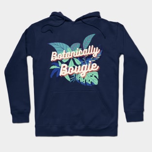 Bontanically Bougie Hoodie